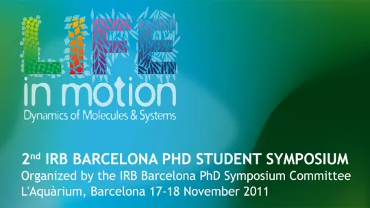 2011 IRB Barcelona PhD Symposium
